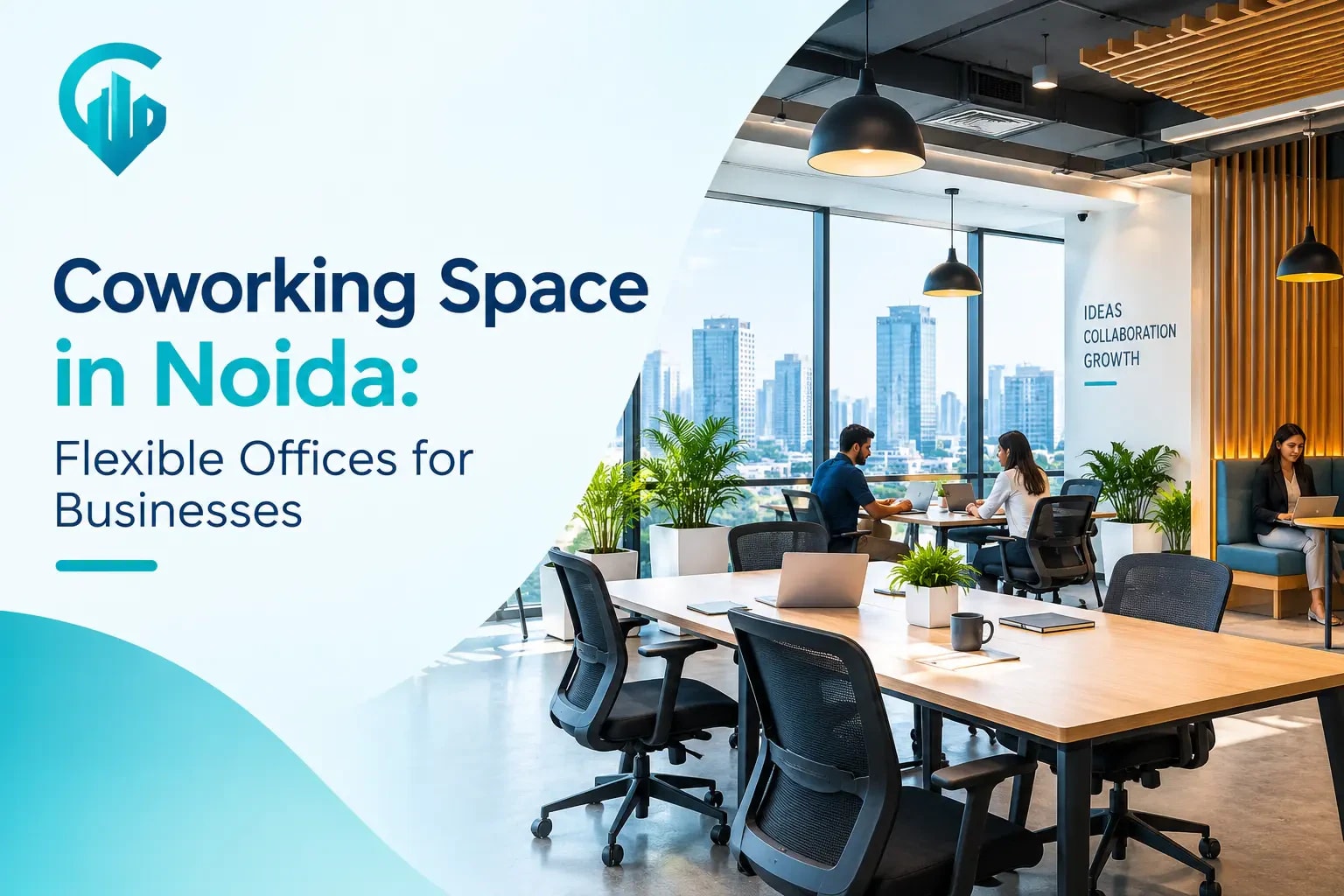 Coworking Space in Noida: Flexible Offices for Businesses