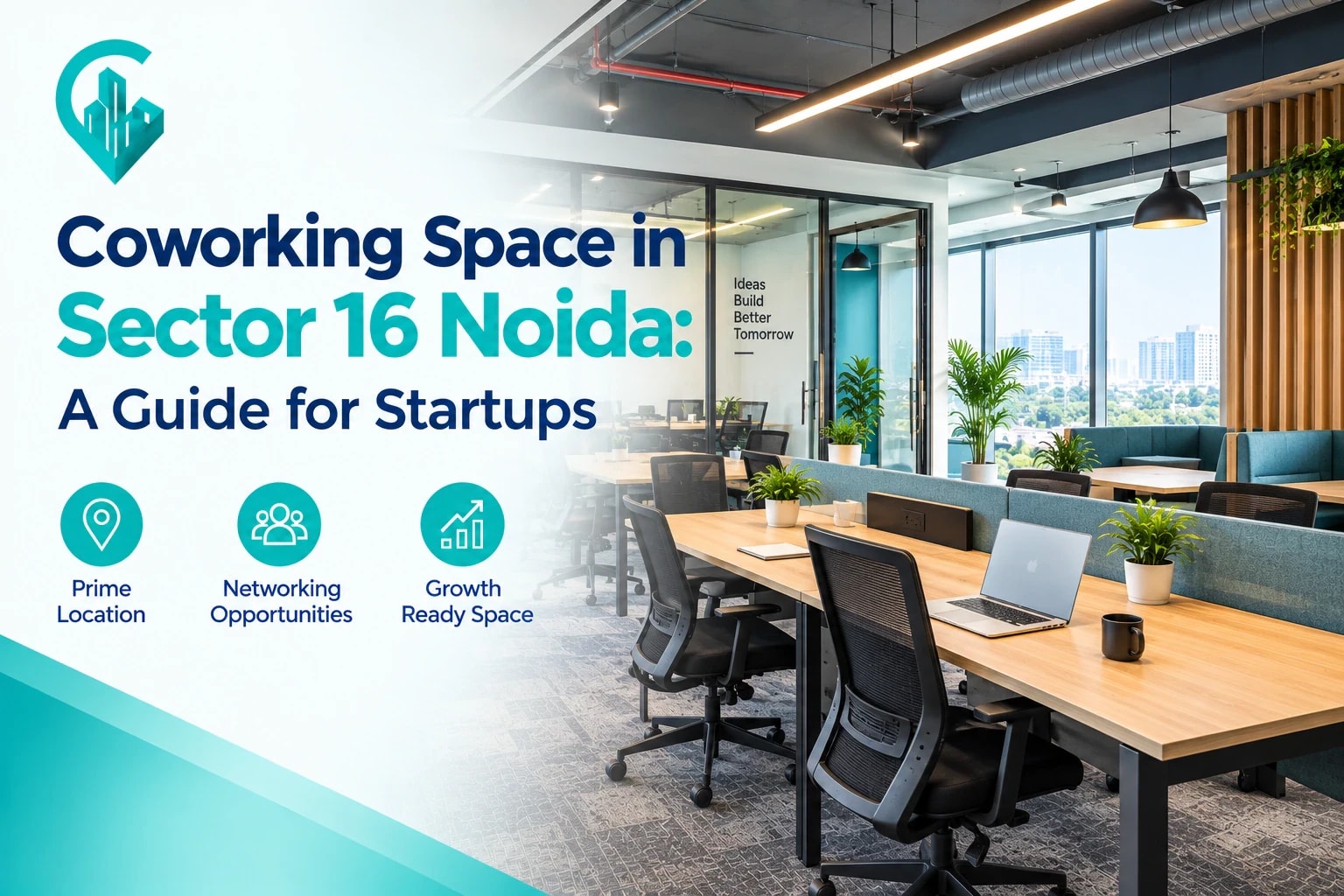 Coworking Space in Sector 16 Noida: A Guide for Startups